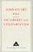 On Liberty and Utilitarianism by John Stuart Mill
