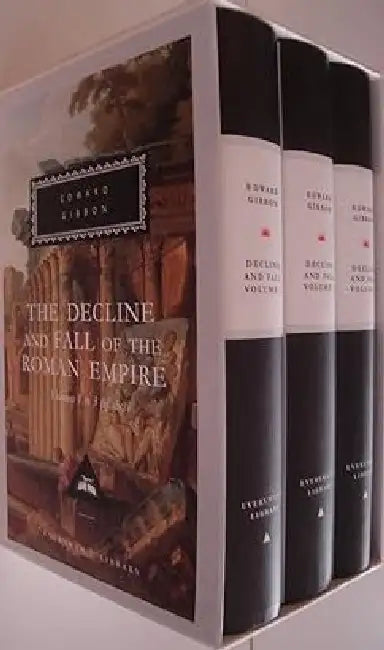 Decline and Fall of the Roman Empire by Edward Gibbon