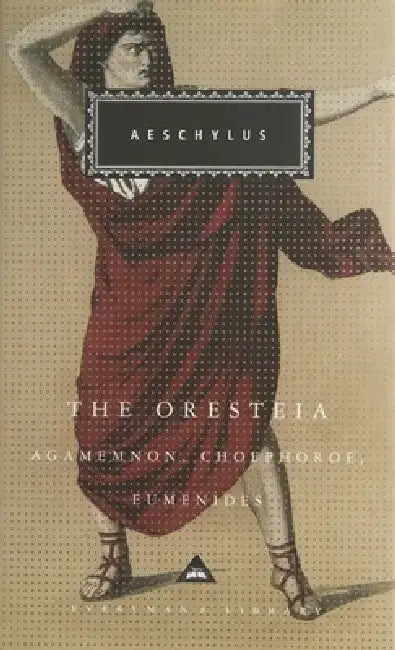 The Oresteia by Aeschylus