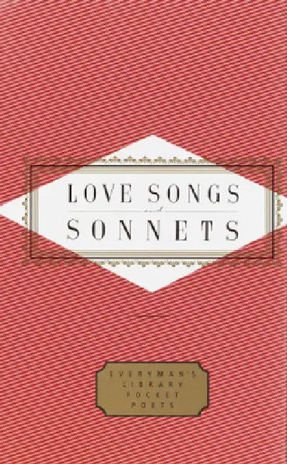 Love Songs And Sonnets by Peter Washington
