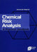 Chemical Risk Analysis: A Practical Handbook by Martel, Bernard