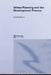 Urban Planning and the Development Process by Adams David