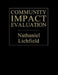 Community Impact Evaluation: Principles and Practice by Nathaniel Lichfield