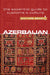 Culture Smart! Azerbaijan by Nikki Kazimova