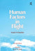 Human Factors in Flight by Frank H. Hawkins