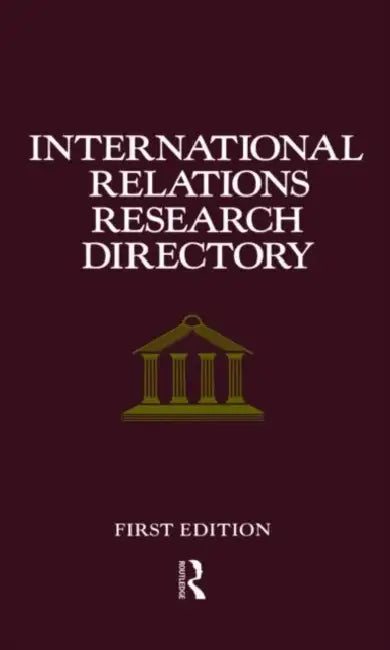 International Relations Research Directory by Europa Publications
