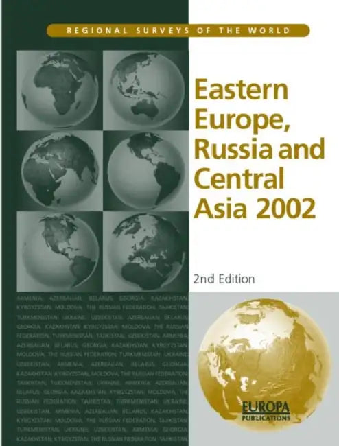 Eastern Europe Russia And Central Asia 2002 by Imogen Bell