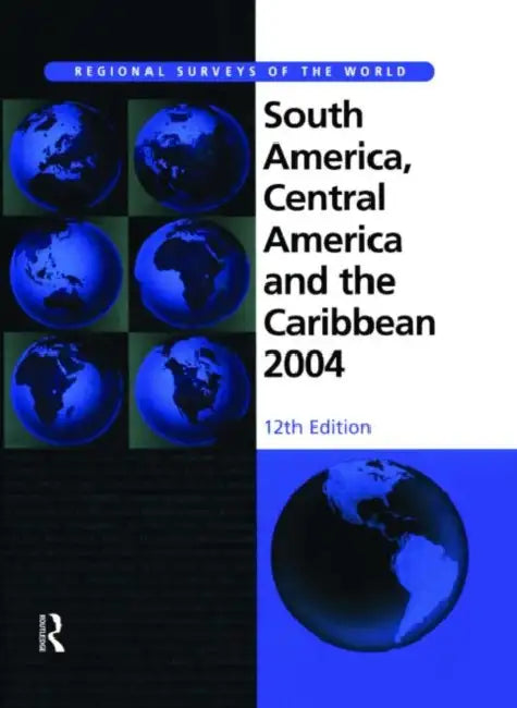 South America Central America And The Caribbean 2004 by Europa Publications