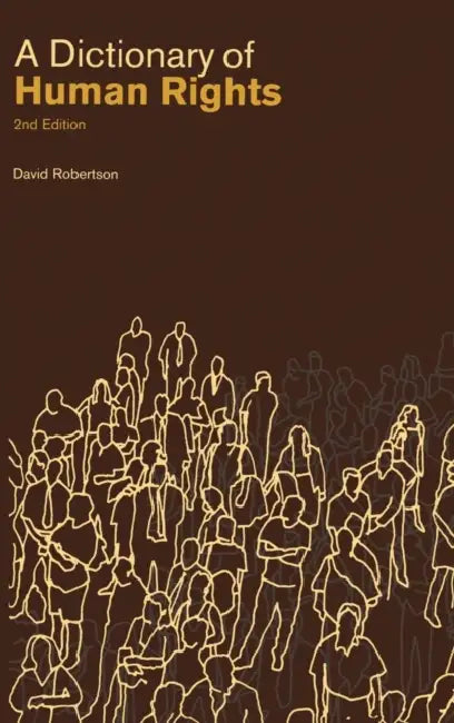 A Dictionary of Human Rights by David Robertson