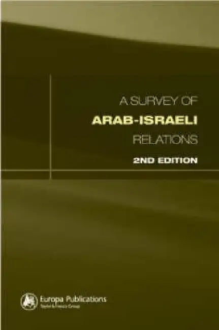 Survey of Arab-Israeli Relations by Cathy Hartley