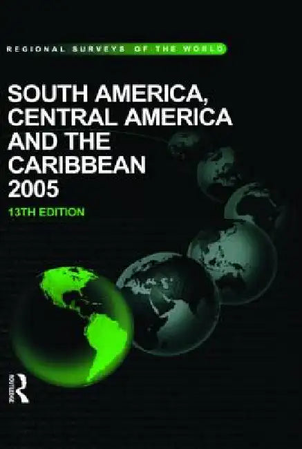 South America, Central America and the Caribbean by Europa Publications