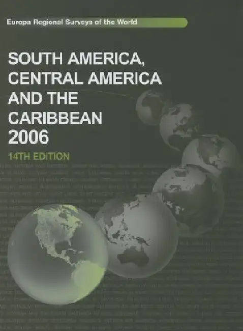 South America, Central America and the Caribbean 2006 by Jacqueline West