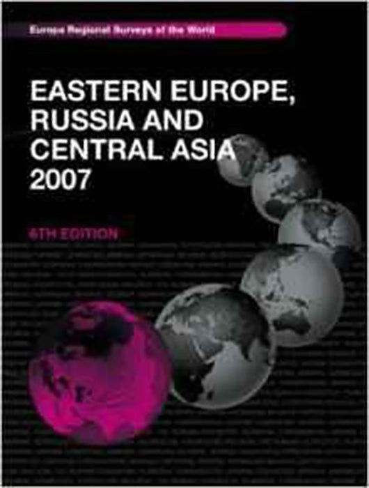 Eastern Europe, Russia And Central Asia 2007