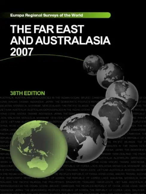 The Far East And Australasia 2007 by Routledge