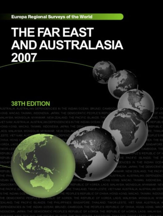The Far East And Australasia 2007 by Routledge