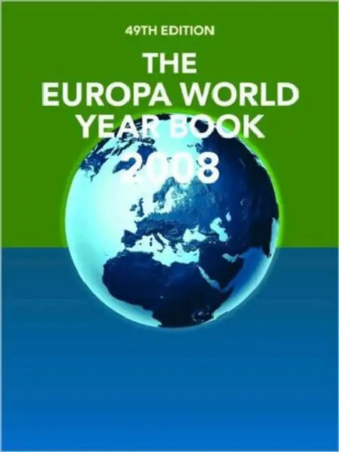 The Europa World Year Book 2008 by Europa Publications