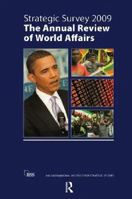Strategic Survey 2009 by Iiss