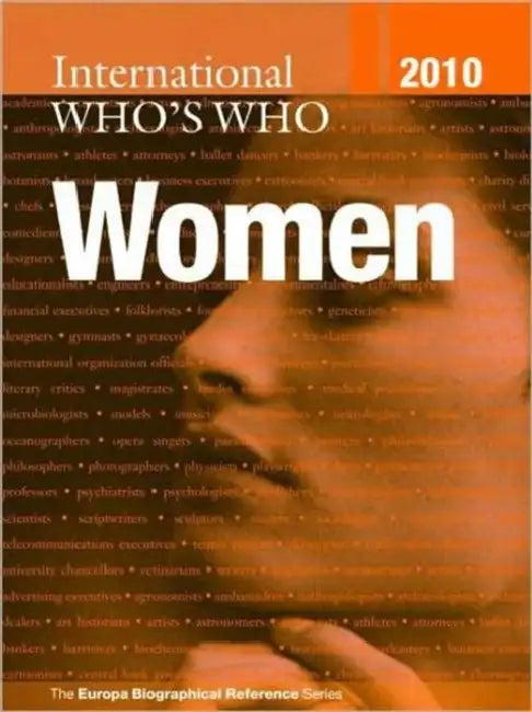 International Who's Who of Women 2010 by Europa Publications