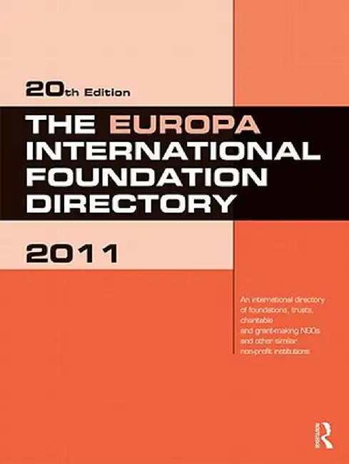 The Europa International Foundation Directory by Europa Publications
