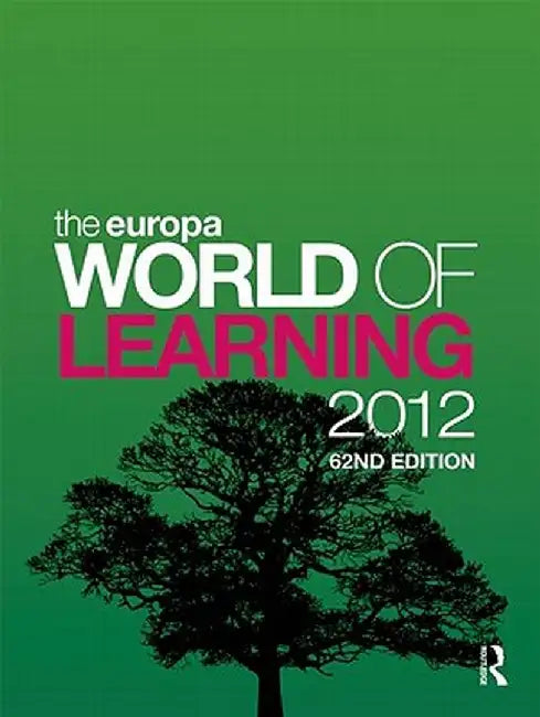 The Europa World of Learning 2012 by Europa Publications