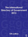The International Directory of Government 2013 by Europa Publications