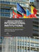 The Democratization Of International Institutions: First International Democracy Report by Lucio Levi, Giovanni Finizio, Nicola Vallinoto