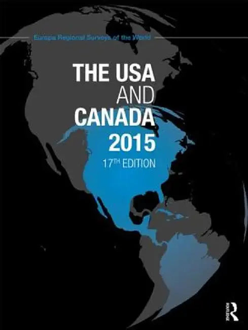 The USA and Canada 2015 by Europa Publications
