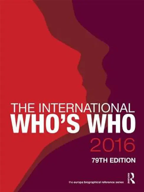 The International Who's Who 2016 by Europa Publications