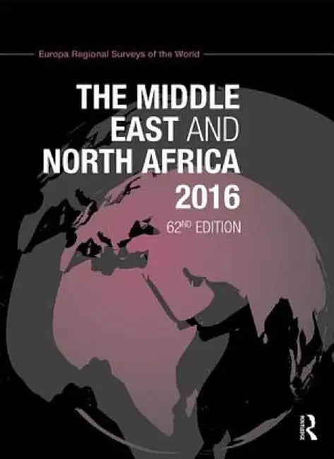 The Middle East and North Africa 2016 by Europa Publications