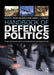 Handbook of Defence Politics: International and Comparative Perspectives by Isaiah "Ike" Wilson III