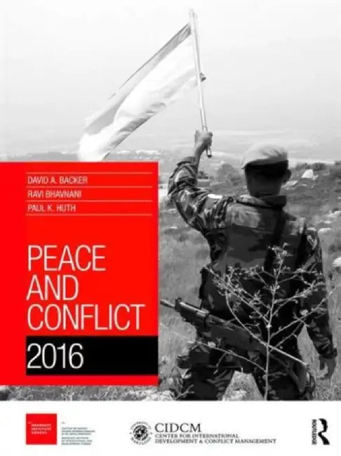 Peace and Conflict 2016 by David Backer