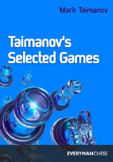 Taimanov's Selected Games by Mark Taimanov