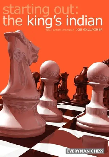 Starting Out: The King's Indian by Joe Gallagher