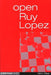 Open Ruy Lopez by Glenn Flear