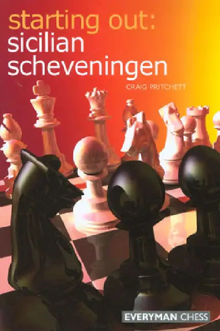 Starting Out: Sicilian Scheveningen by Craig Pritchett