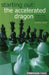 Starting Out: The Accelerated Dragon by Andrew Greet