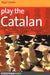 Play the Catalan by Nigel Davies