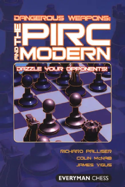 Dangerous Weapons: The Pirc & Modern by Richard Palliser