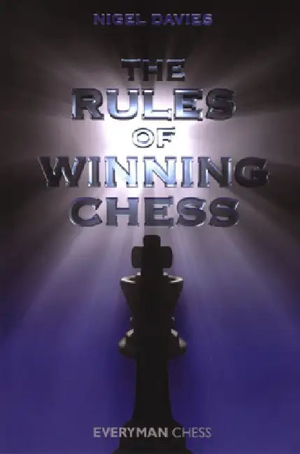 Rules of Winning Chess by Nigel Davies