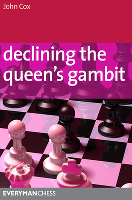 Declining the Queens Gambit by John Cox