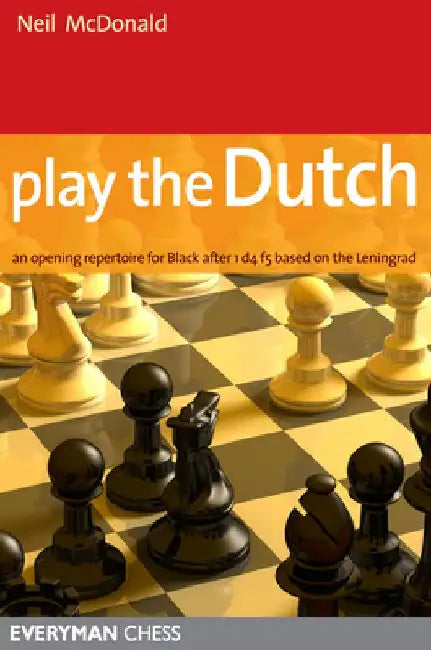 Play the Dutch by Neil McDonald