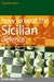How to Beat the Sicilian Defence: An Anti-Sicilian Repertoire for White by Gawain Jones