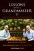 Lessons with a Grandmaster, 2 by Boris Gulko