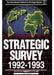 Strategic Survey 1992-1993 by International Institute For Strategic Studies