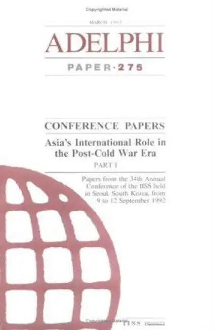 Asia'S International Role In The Post-Cold War Era: Part I by Macmillan Publishing