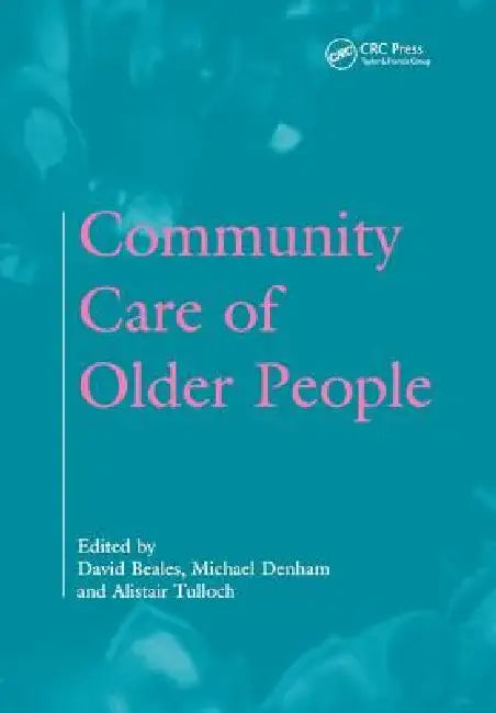 Community Care of Older People by David Beales