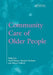 Community Care of Older People by David Beales
