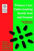 Primary Care: Understanding Health Need and Demand by Anne Rogers, Heather Eliott