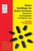 Better Buildings for Better Services: Innovative Developments in Primary Care by Jackie Bailey, Helen Gould