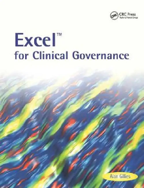Excel for Clinical Governance by Alan Gillies